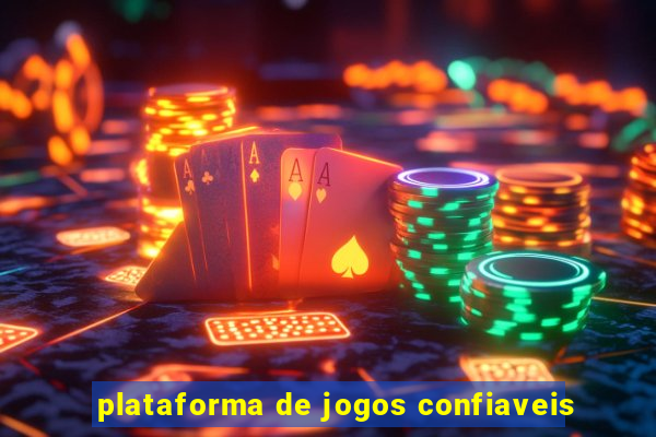 plataforma de jogos confiaveis